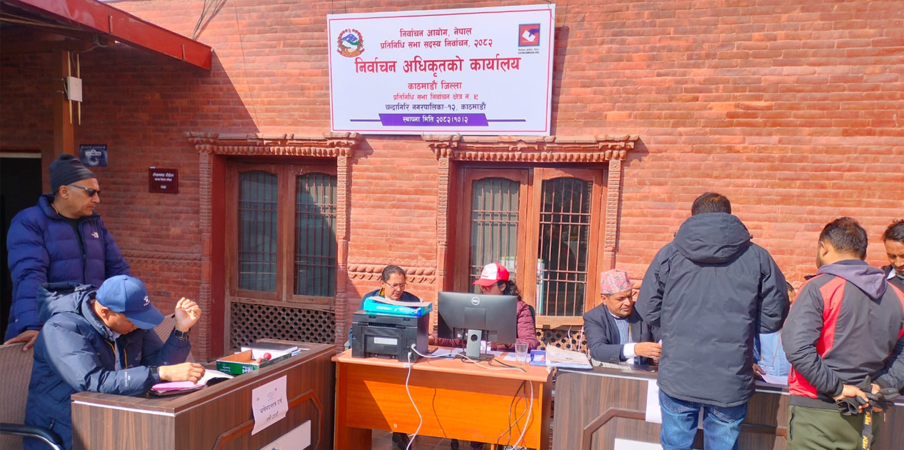 काठमाडौँका काठमाडौँका १० वटै निर्वाचन क्षेत्रमा मनोनयन दर्ता सुरु